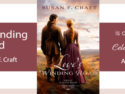 Love’s Winding Road by Susan F. Craft on tour with Celebrate Lit